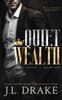 Quiet Wealth
