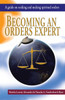 Becoming an Orders Expert