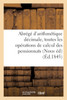 Abrégé d'arithmétique décimale