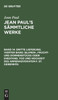 Jean Paul's Sämmtliche Werke, Band 14, Dritte Lieferung. Vierter Band