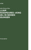 William Shakespeares -King Lear- In Seinen Fassungen