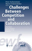 Challenges Between Competition and Collaboration