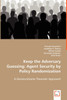 Keep the Adversary Guessing