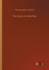 The Story of a Bad Boy
