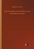 First Footsteps in East Africa; or, an Exploration of Harar