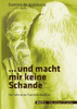 ...und macht mir keine Schande