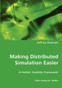 Making Distributed Simulation Easier - A Holistic Usability Framework