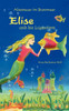 Abenteuer im Buntmeer - Elise und die Lügentinte