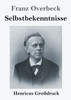 Selbstbekenntnisse (Großdruck)