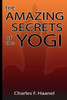 Amazing Secrets of the Yogi