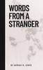 Words from a Stranger