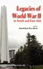 Legacies of World War II in South and East Asia