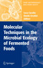 Molecular Techniques in the Microbial Ecology of Fermented Foods