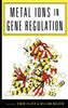 Metal Ions in Gene Regulation