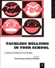 Tackling Bullying in Your School