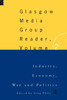 The Glasgow Media Group Reader, Vol. II