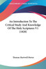 An Introduction To The Critical Study And Knowledge Of The Holy Scriptures V1 (1828)