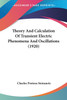Theory And Calculation Of Transient Electric Phenomena And Oscillations (1920)