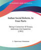Indian Social Reform, In Four Parts