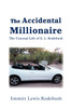 The Accidental Millionaire