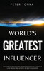 World's Greatest Influencer