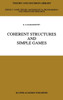 Coherent Structures and Simple Games