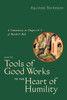 From the Tools of Good Works to the Heart of Humility