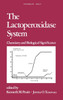The Lactoperoxidase System