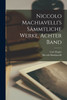 Niccolo Machiavelli's Sämmtliche Werke, Achter Band