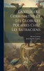 La Vésicule Germinative Et Les Globules Polaires Chez Les Batraciens