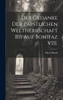 Der Gedanke der päpstlichen Weltherrschaft bis auf Bonifaz VIII.