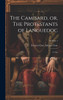 The Camisard, or, The Protestants of Languedoc