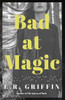 Bad at Magic