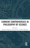Current Controversies in Philosophy of Science