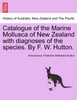 Catalogue of the Marine Mollusca of New Zealand with diagnoses of the species. By F. W. Hutton.