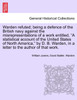 Warden refuted; being a defence of the British navy against the misrepresentations of a work entitled, "A statistical account of the United States of North America," by D. B. Warden, in a letter to the author of that work.