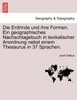 Die Erdrinde und ihre Formen. Ein geographisches Nachschlagebuch in lexikalischer Anordnung nebst einem Thesaurus in 37 Sprachen.