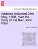 Address delivered 29th May, 1860, over the body of the Rev. John Paul.
