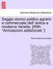Saggio storico politico agrario e commerciale dell' antica e moderna Versilia. [With "Annotazioni addizionali."]