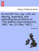 An Act-30º Vict. cap. LVIII.-for altering, amending, and extending the provisions of "The Salford Improvement Act, 1862," etc. [31 May, 1867.]