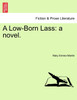 A Low-Born Lass