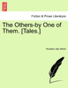 The Others-by One of Them. [Tales.]
