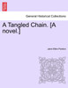 A Tangled Chain. [A novel.] Vol. II