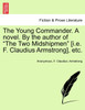The Young Commander. A novel. By the author of "The Two Midshipmen" [i.e. F. Claudius Armstrong], etc. Vol. I