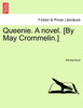 Queenie. A novel. [By May Crommelin.]