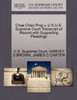 Chae Chan Ping v. U S U.S. Supreme Court Transcript of Record with Supporting Pleadings