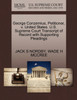 George Conzemius, Petitioner, v. United States. U.S. Supreme Court Transcript of Record with Supporting Pleadings