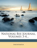 National Bee Journal, Volumes 3-4...
