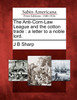 The Anti-Corn-Law League and the cotton trade