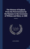 The History of England, From the First Invasion by the Romans to the Accession of William and Mary, in 1688; Volume 2
